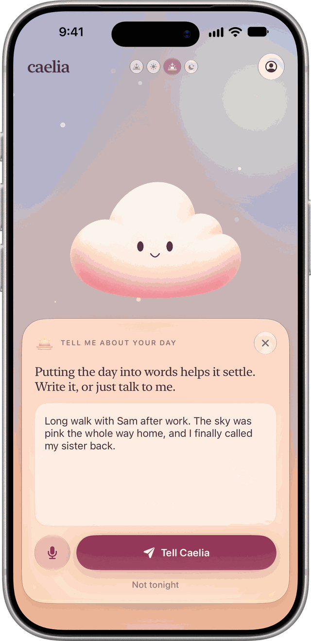 Caelia on iPhone in the evening: “Tell me about your day”, with a few lines written about a long walk and a call to a sister